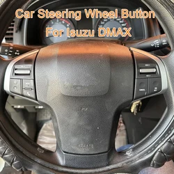 Multifunction Cruise Control Swicth Steering Wheel Audio Volume Button accessories For isuzu D-Max dmax 2015 2018 MUX 2020