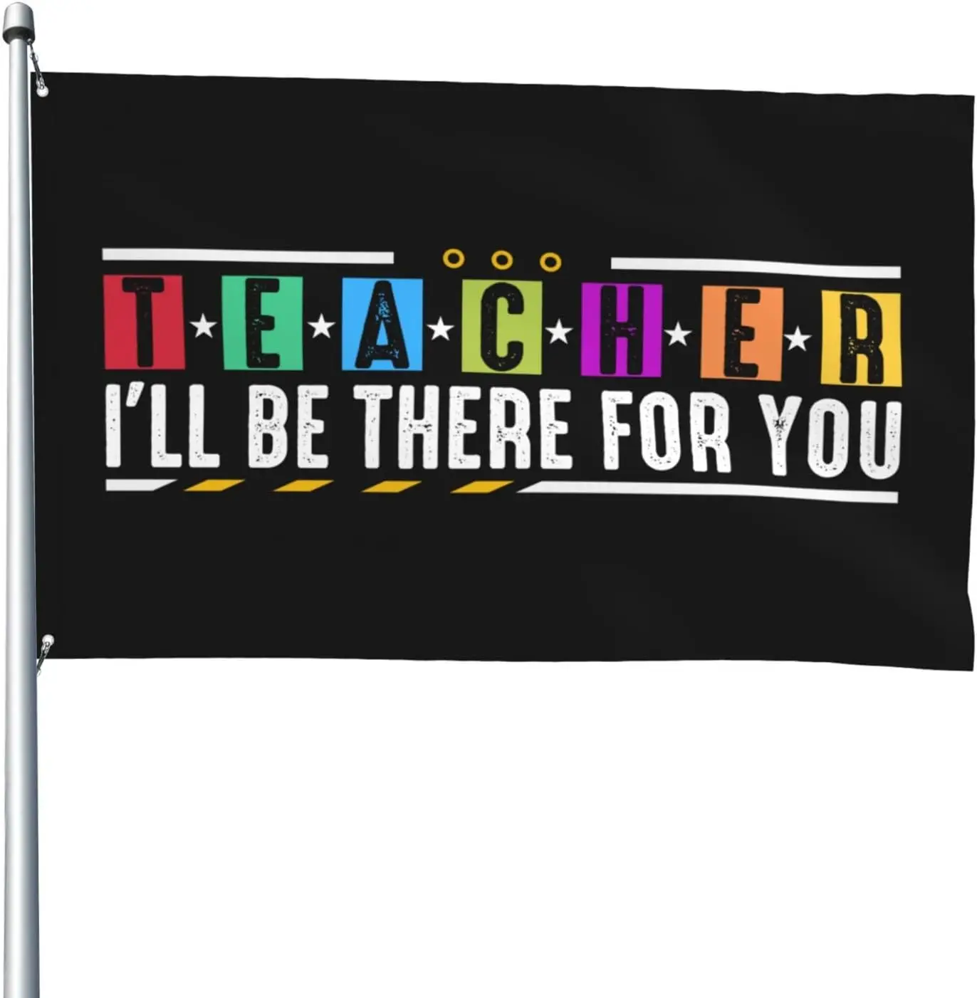Flagicts 100% Polester Teacher I'll Be There For You Flag