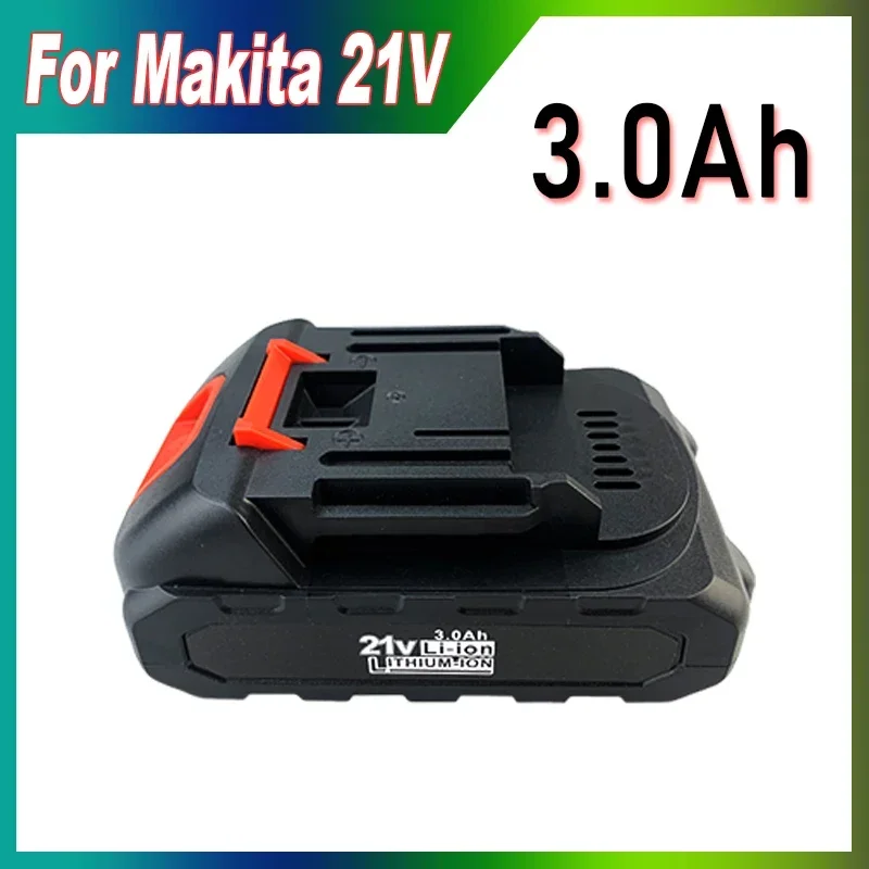 21V 3Ah high-power durable lithium battery suitable ,For Makita 21V series electric tool high voltage water gun