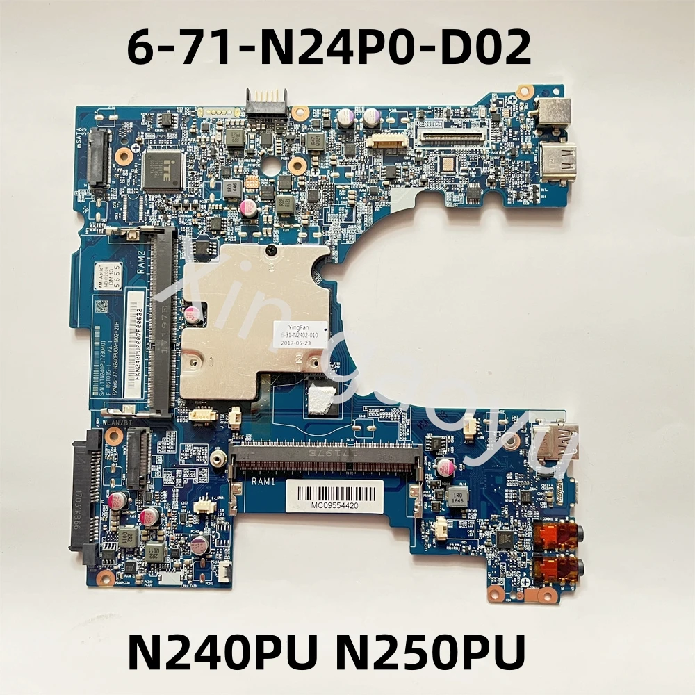 Original For Clevo N240PU N250PU Motherboard 6-77-N240PU0A-N02 6-77-N250PU0A-N02 6-71-N24P0-D02 N3450 100% Tested Perfectly