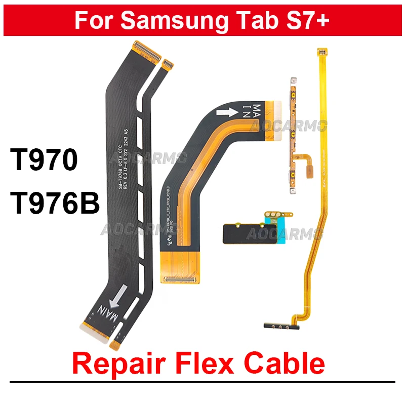 

For Samsung Galaxy Tab S7+ S7Plus SM-T976B T970 T976 LCD Connection Main Board Flex + Power On Off Touch Pen Keyboard Flex Cable