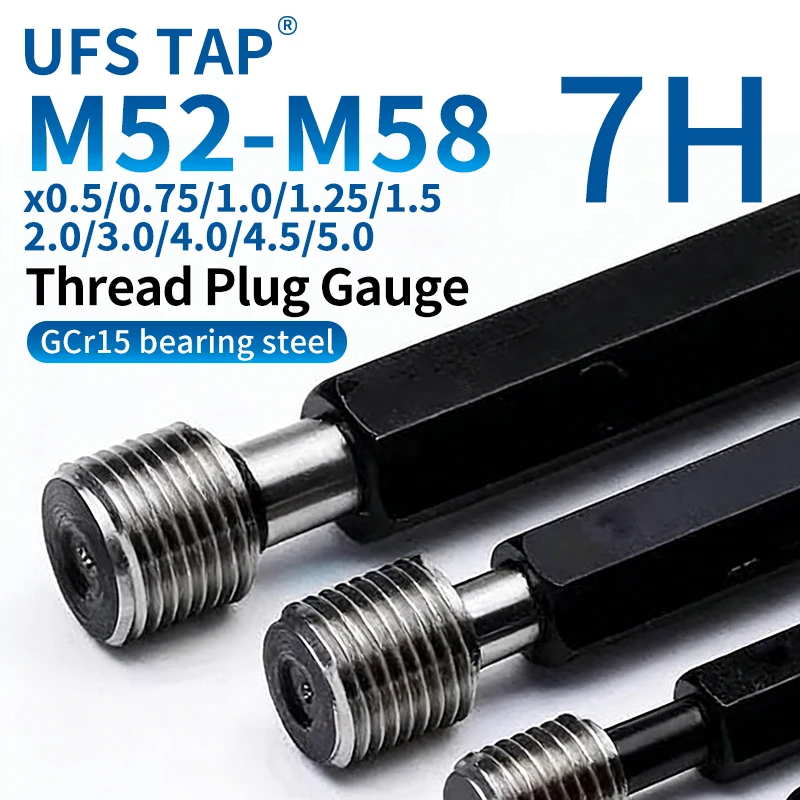 

UFS 1 шт. 7H M52-M58 Стальной метрический резьбовой калибр-пробка высокого качества X0.5/0.75/1.0/1.25/1.5/2.0/3.0/4.0/5.0/5.5