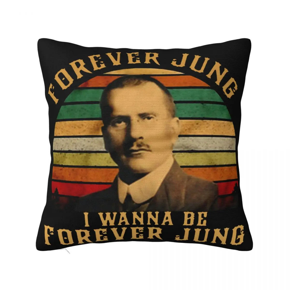 Forever Jung I Wanna Be Forever Jung Carl Jung Vintage Version S Original Designs Pure Woman Colour Pillow Case