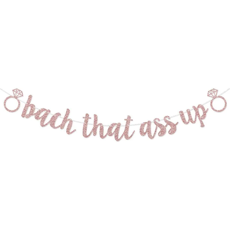 

Bach That Ass Up banner logo garland for bachelorette party decorations