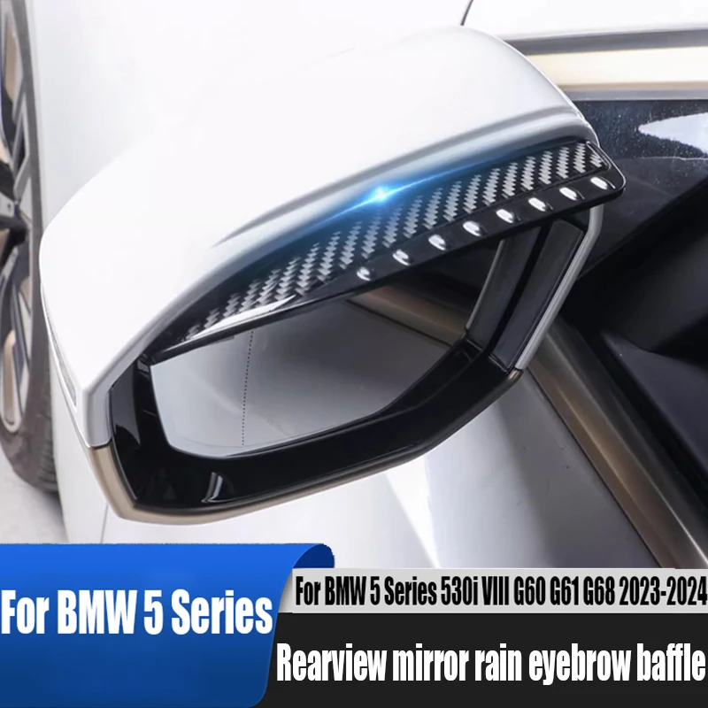 

For BMW 5 Series 530i VIII G60 G61 G68 2023 2024 rearview mirror rain eyebrow baffle car exterior decoration product