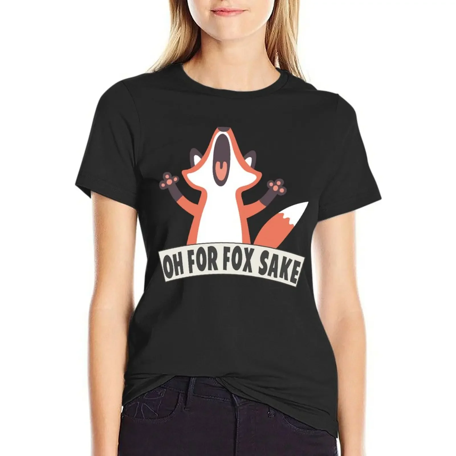 

Oh For Fox Sake T Shirt T-Shirt anime vintage clothes graphics plain T-shirt Women