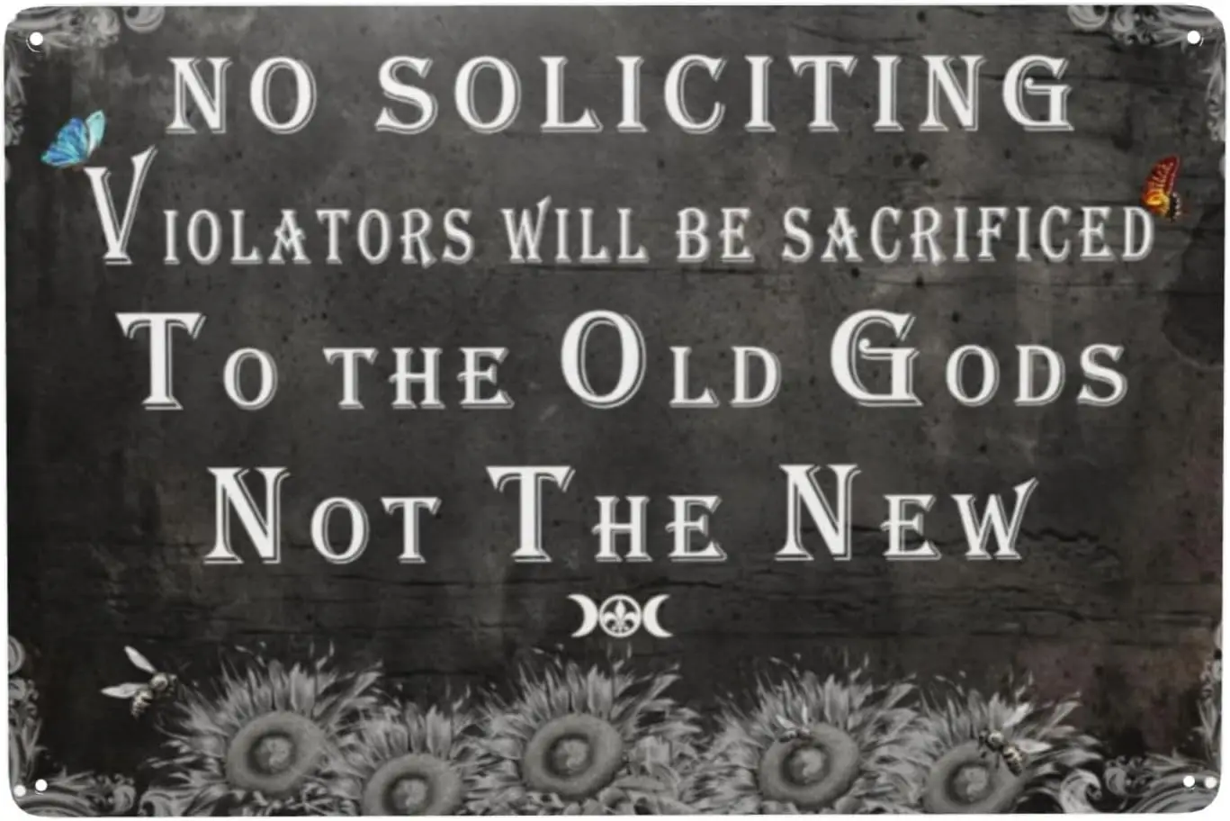 No Soliciting Funny Humor Tin Sign - Gothic Wall Art for Man Cave, Garden, Coffee Bar - Decorations with Dark and Humorous Twist