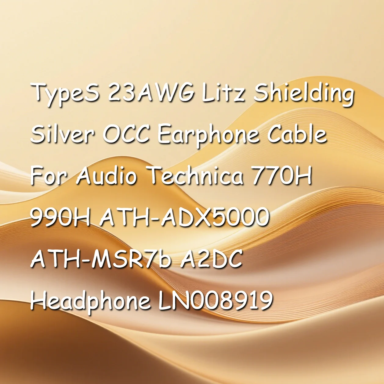 TypeS 23AWG Litz التدريع الفضة OCC سماعة كابل للصوت تكنيكا 770H 990H ATH-ADX5000 ATH-MSR7b A2DC سماعة LN008919