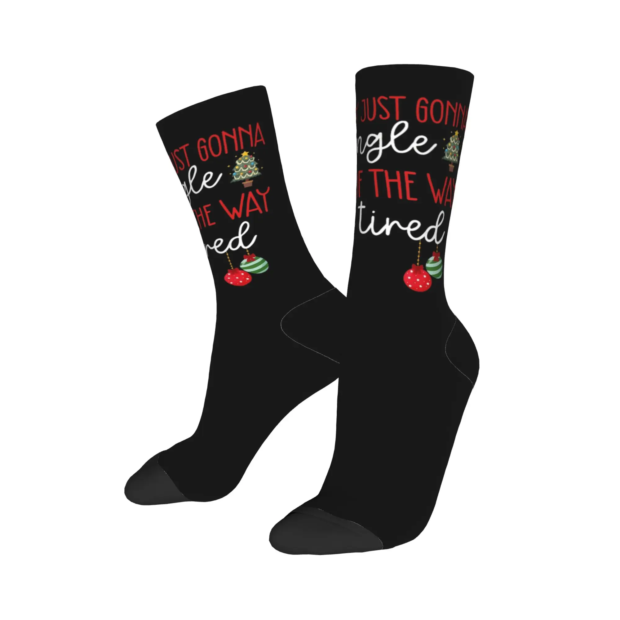 Probably Just Gonna Jingle Some of The Way I'm Tired Socks Christmas Novelty Stockings High Quality Custom Outdoor Socks