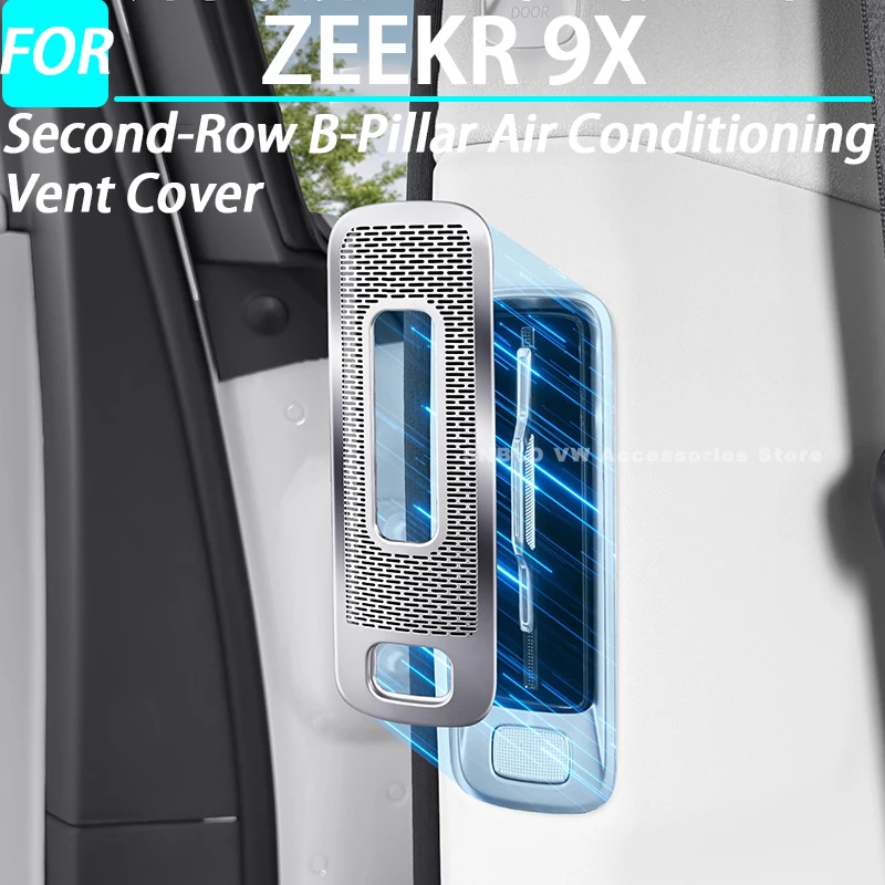 

Second-Row B-Pillar Air Conditioning Vent Cover for ZEEKR 9X Interior Accessories 2025