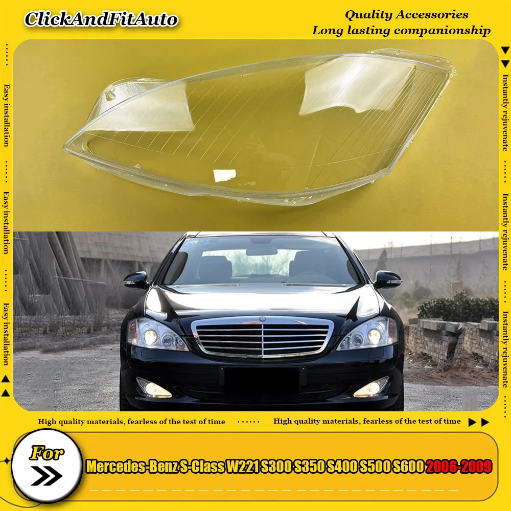 

For Mercedes-Benz S-Class W221 S300 S350 S400 S500 S600 2006-2009 Headlamp Lamp Cover Headlight Shell Transparent Lampshade Lens