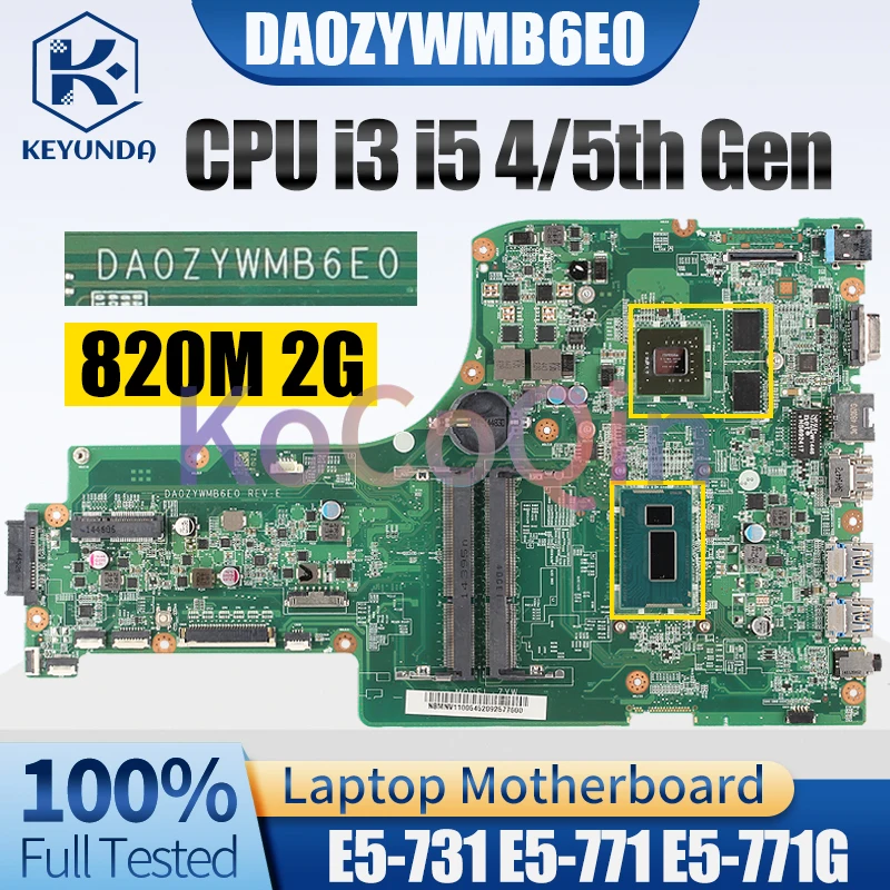 Imagem -02 - Placa-mãe do Portátil para Acer E5731 E5-771 E5-771g Da0zywmb6e0 i3 i5 5ª Geração 820m 2g Nbmnx11006 Nbmnv1100