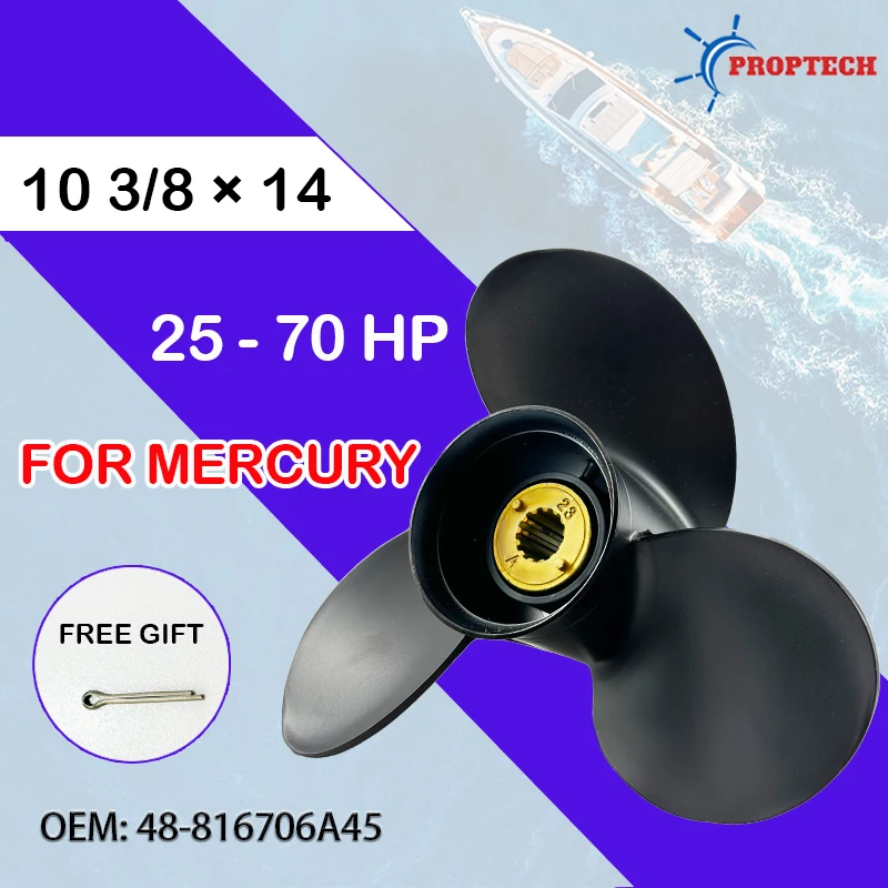 For Mercury 10 3/8x14 Boat Propeller 25-70 hp Outboard Motor Screw 48-816706A45 3 Blade 13 Spline Tooth Ship Engine Part