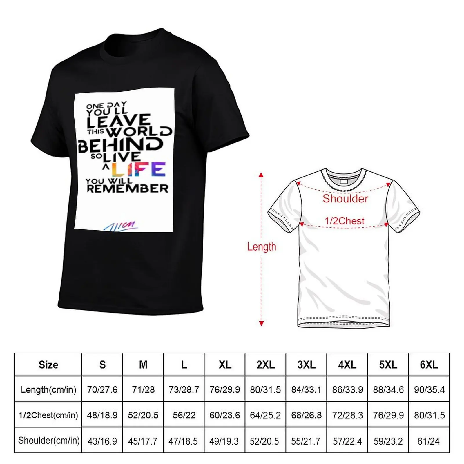 Live a life you will remember! T-Shirt sublime graphic tee shirt black t-shirts for men