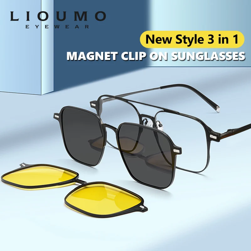 LIOUMO New Design 3 In 1 Magnetic Clip On Glasses High Quality Polarized Sunglasses Men Women Anti-Glare Eyewear gafas de sol