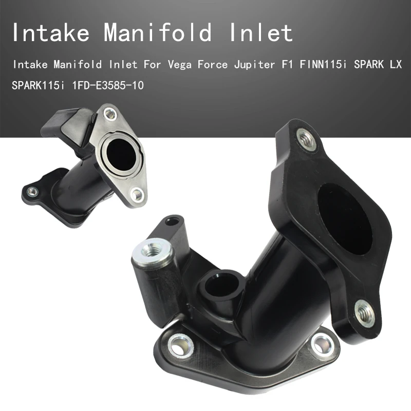 

Intake Manifold Inlet For Vega Force Jupiter F1 /FINN115i SPARK LX SPARK115i 1FD-E3585-10