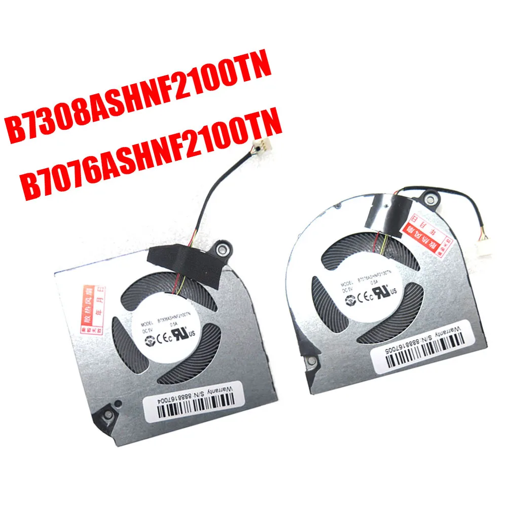 

Cooling Fan B7308ASHNF2100TN B7076ASHNF2100TN DC5V