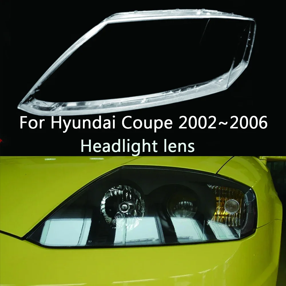 

Car Headlights Lens Cover For Hyundai Coupe 2002 2003 2004 2005 2006 Car Front Headlamp Lampshade Plexiglass Lamp Shell