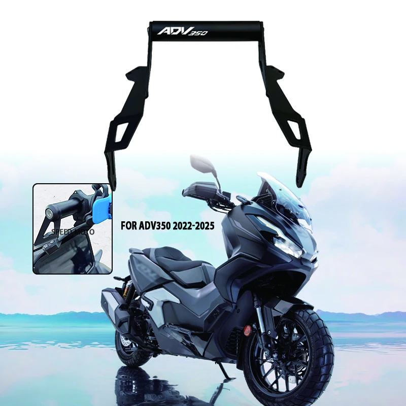 

2025 NEW Accessories ForHonda ADV350 ADV 350 adv350 2021-2023 2024 Motorcycle Phone Holder Stand GPS Navigation Plate Bracket