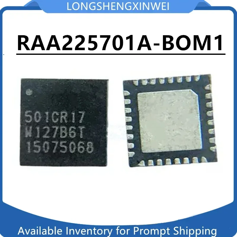 1PCS Neue RAA225701A-BOM1 501CR17 5O1CR17 QFN32 Chip IC Auf Lager Original