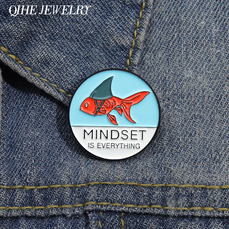 Mindset Is Everything Brooch Enamel Pin Goldfish Shark Animal Metal Brooches for Clothes Lapel Badge  Jewelry Gift Accessories