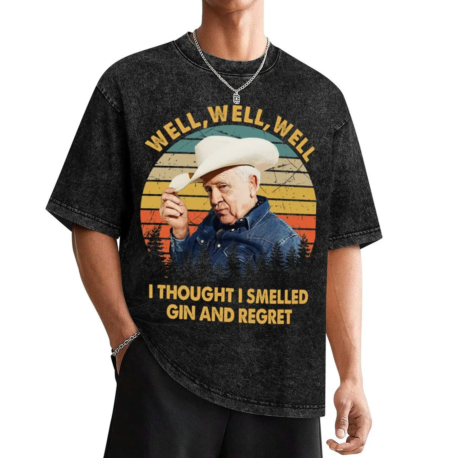 Well,Well,Well I Thought I Smelled Gin And Regret T-Shirt oversizeds sports fans t shirts for men cotton