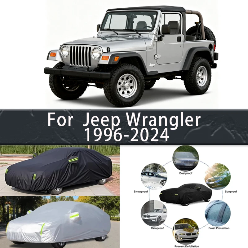 

for Jeep Wrangler 1996-2024 Outdoor Protection Full Car Covers Snow Cover Sunshade Waterproof Dustproof Exterior Car accessories