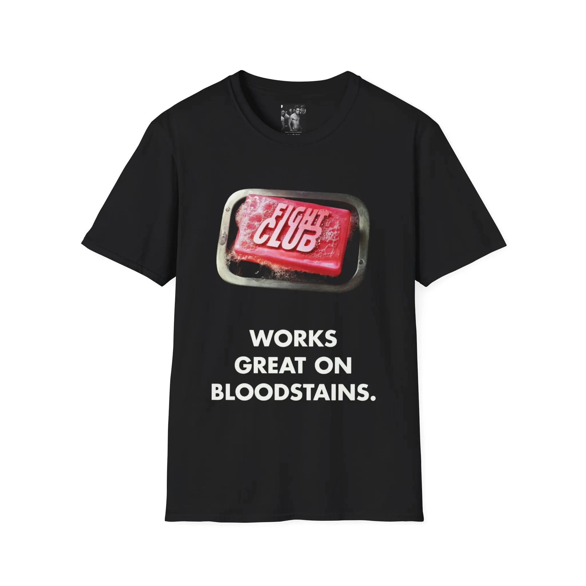 Fight Club Works On Bloodstains Soap T Shirt