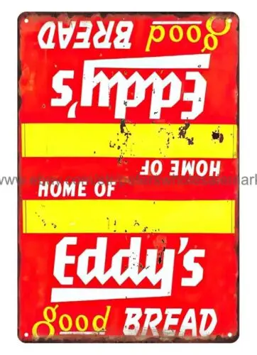 Eddy's Bread metal tin sign cafe  pub dorm home kitchen wall art