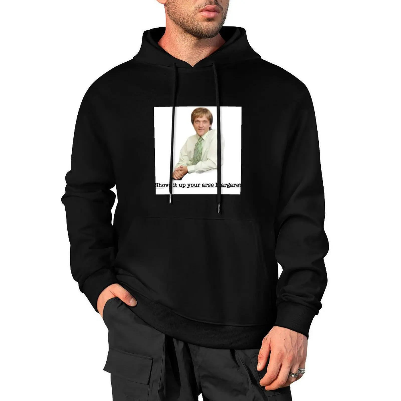 Mr G Shove it up your arse Margaret Pullover Hoodie men's clothing winter clothes new in hoodies and blouses