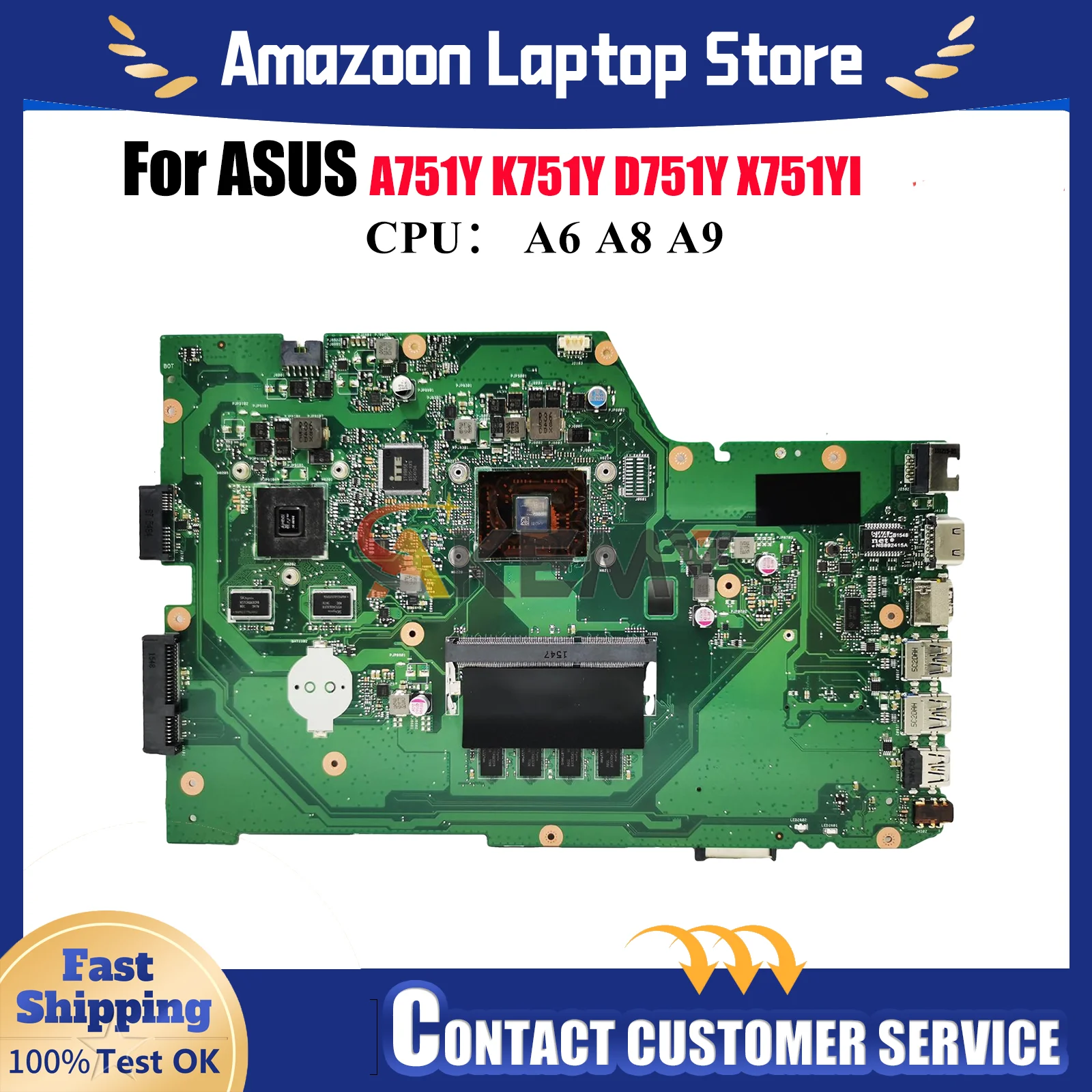 

X751YI Laptop Motherboard For ASUS VivoBook D751Y A751Y K751Y X751Y X751YI Mainboard With A6 A8 A9 CPU 100% tests OK fast ship
