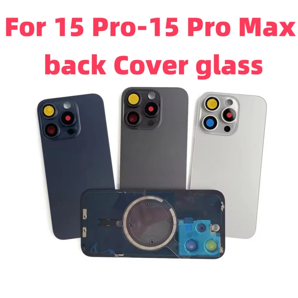 

Back Glass for iPhone 15 Pro-15 Pro Max Rear Housing Door with Metal Plate Magnetic camera lens glass