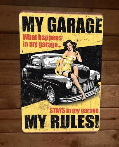 My Garage Rules  Metal Wall Sign Poster