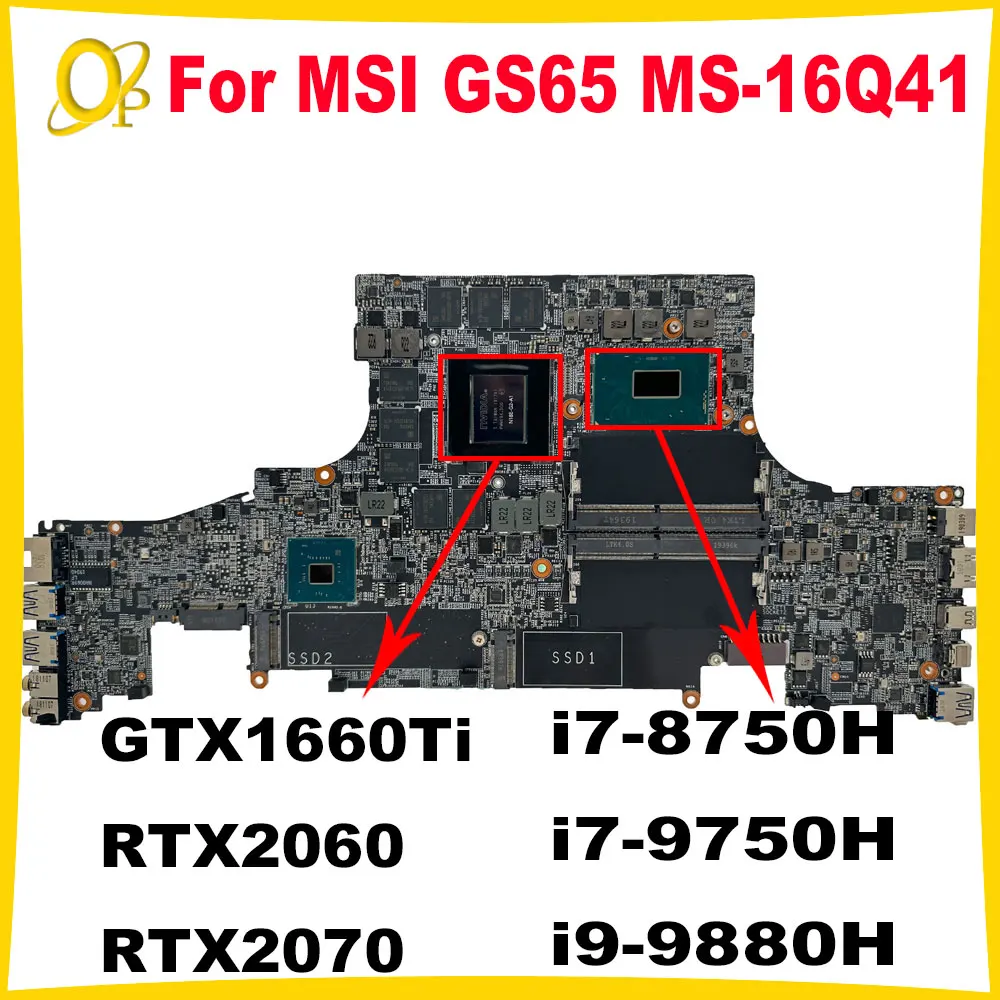 MS-16Q41 Mainboard for MSI GS65 STEALTH 9SG MS-16Q4 Laptop Mainboard i7 i9-8th/9th Gen CPU GTX1660Ti RTX2060/2070 GPU Tested