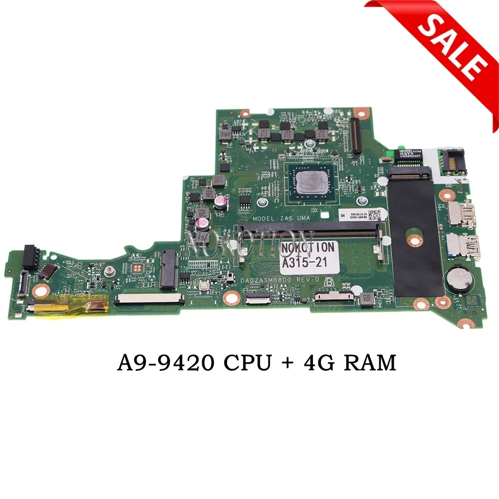 

NBGNV1100Y NBGNV11004 NBGNV11006 DA0ZASMB8D0 3 A315-21 Laptop Motherboard A9-9420 + 4G RAM DDR4