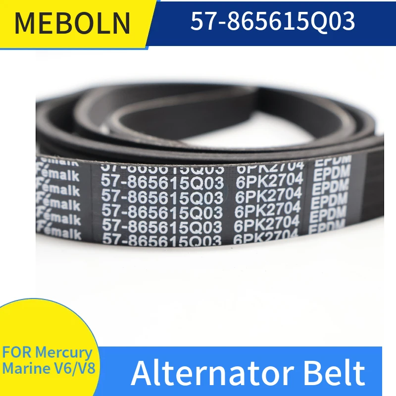 57-865615Q03 Fan Belt Alternator Belt For Mercury Marine Mercruiser V6 V8 4.3L 4.7L 5.0L 5.7L Engine Outboard Spare Part 6PK2704