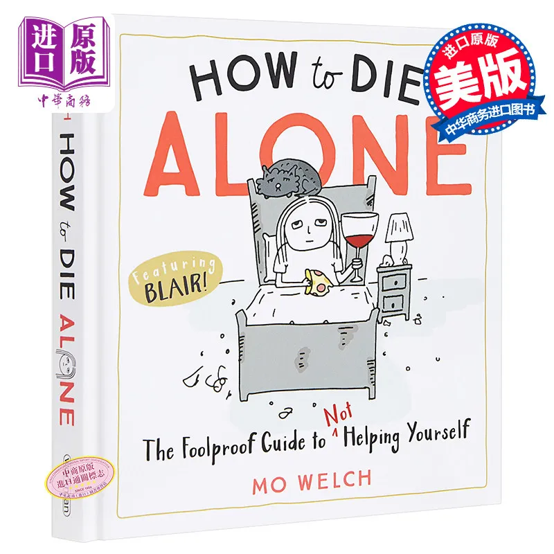 How To Die Alone By Mo Welch US Version Humor Illustrated Book Fun Reading Collection Gift Ages 14+