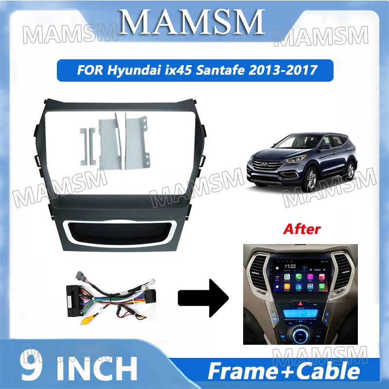 

9 Inch 2 Din Radio Frame For Hyundai ix45 Santafe 2013-2017 Car Player DVD Dashboard Audio Panel Mount Installation Fascia Frame