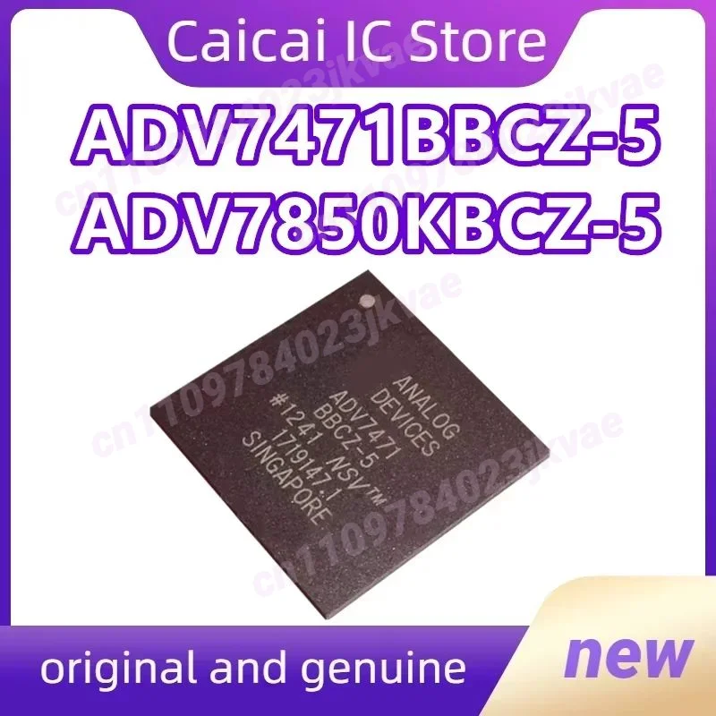 ADV7471 ADV7471BBCZ-5 ADV7471 BBCZ-5 ADV7850 ADV7850KBCZ-5 ADV7850 KBCZ-5 BGA Chipset In Stock New Original  1PCS/LOT