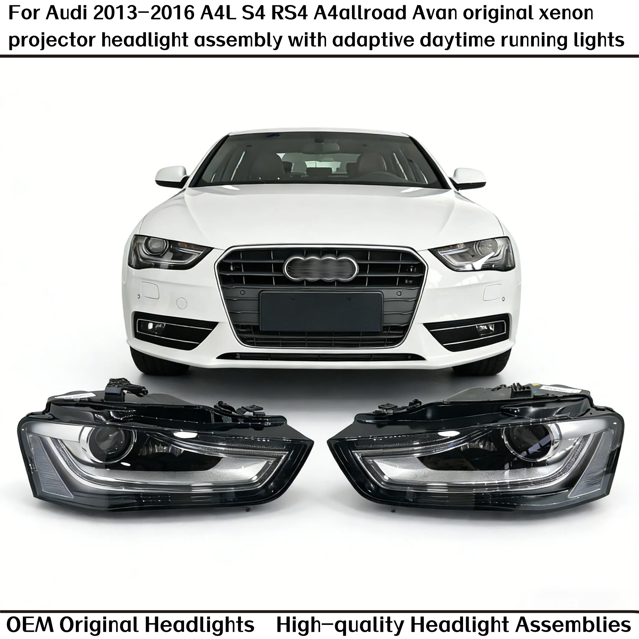 

For Audi 2013-2016 A4L S4 RS4 A4allroad Avan Original Xenon Projector Headlight Assembly with Adaptive Daytime Running Lights