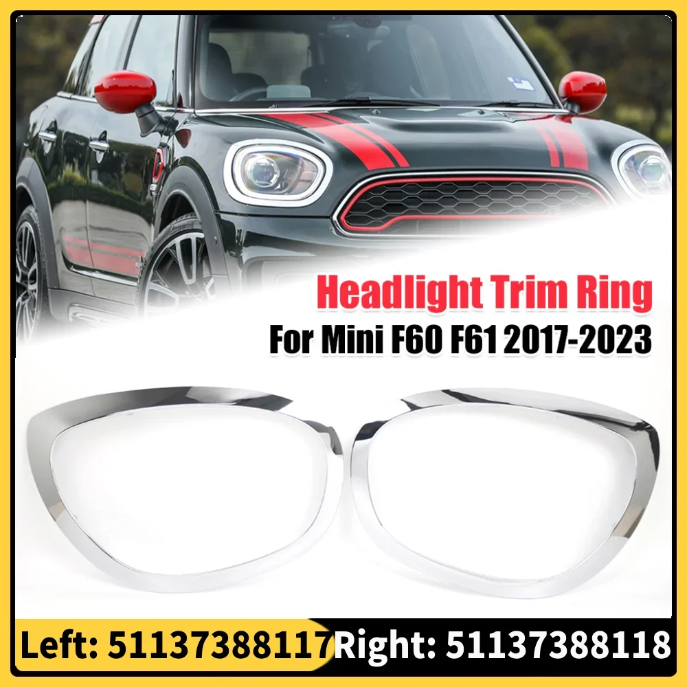 

Крышка рамки фары, отделка рамы, автоматическая рамка фары, кольцевая накладка для Mini F60 F61 2017-2023 51137388117 51137388118