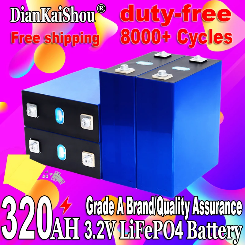 New 3.2V 320AH Lifepo4 Lithium Iron Phosphate Grade A Battery 3C High Power DIY 12V 24V 48V Solar Rechargeable Battery Duty Free