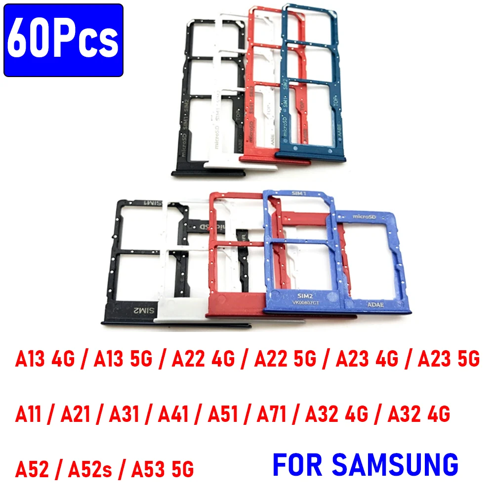 60Pcs  , Dual Card SIM Card Tray Chip Slot Drawer Holder Adapter Accessories For Samsung A13 A22 A23 A32 4G A53 5G A11 A21 A31