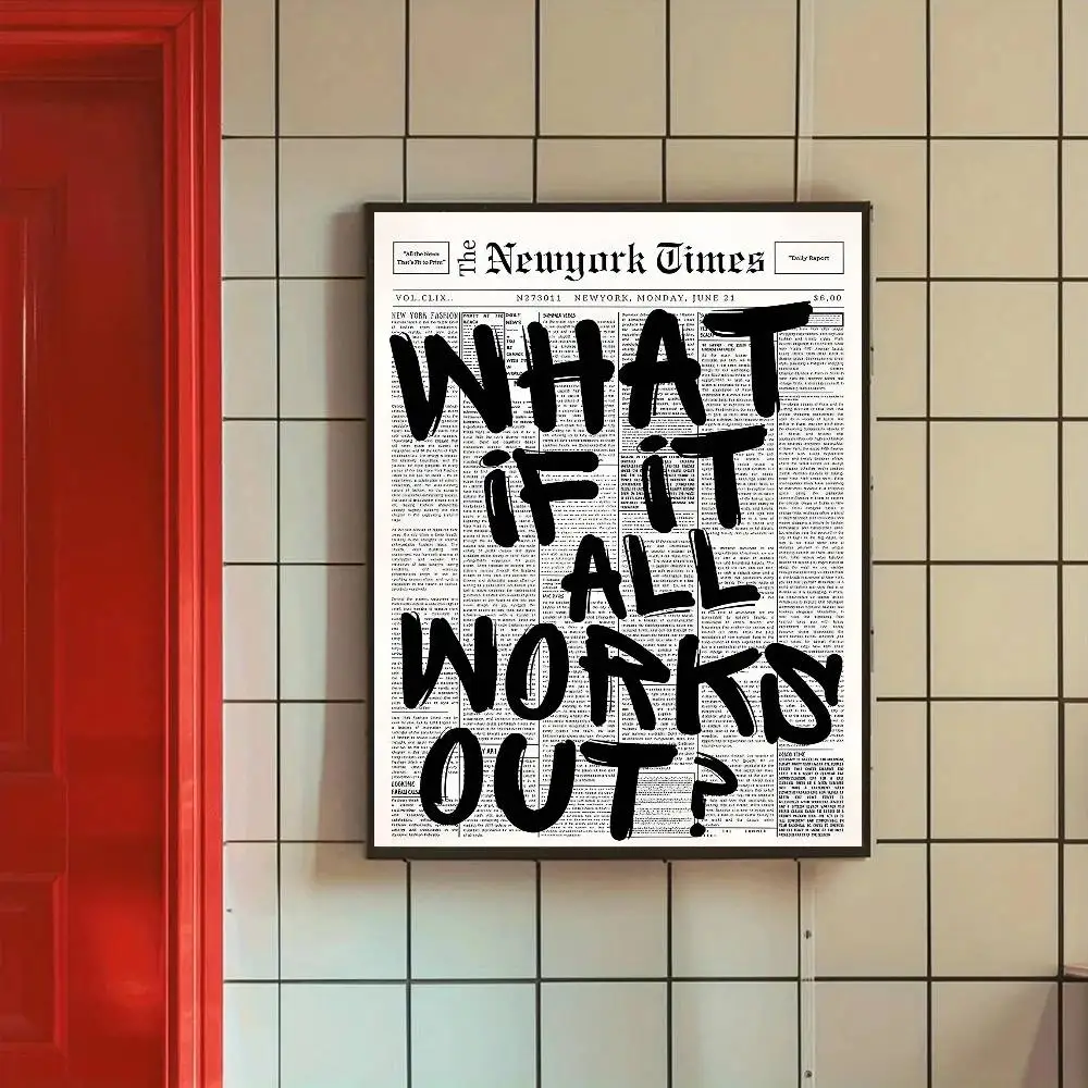 What If Everything Goes Well？Poster Self-Adhesive Art Room …