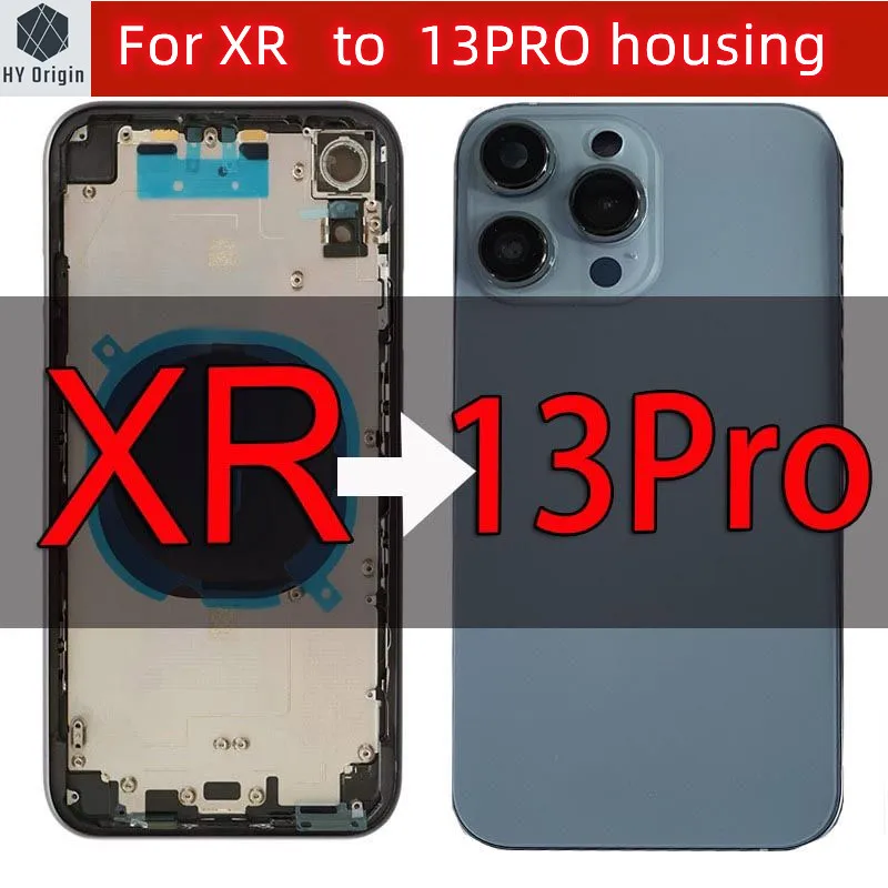 For XR Like 13 Pro Housing XR Up To 13 Pro Housing For XR To 13 Pro Back DIY Back Cover Housing Battery Middle Frame Replacement