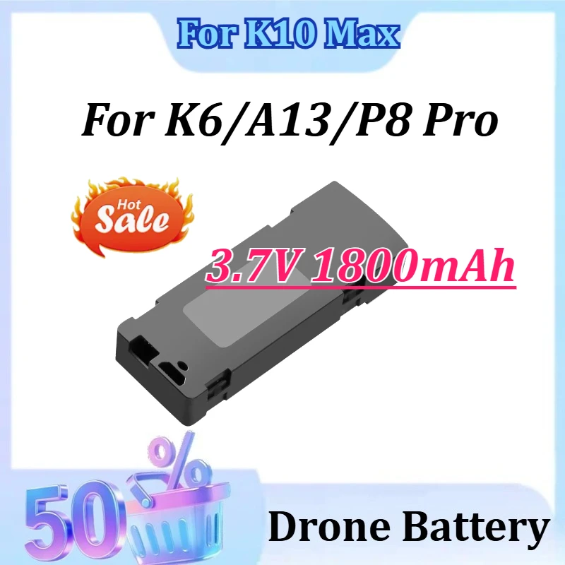 3.7V 1800mAh for K10 Max /K6/A13/P8 Pro Drone Accessories Parts Powerful Replacement Newly Upgraded Batteries Drone Battery view 2
