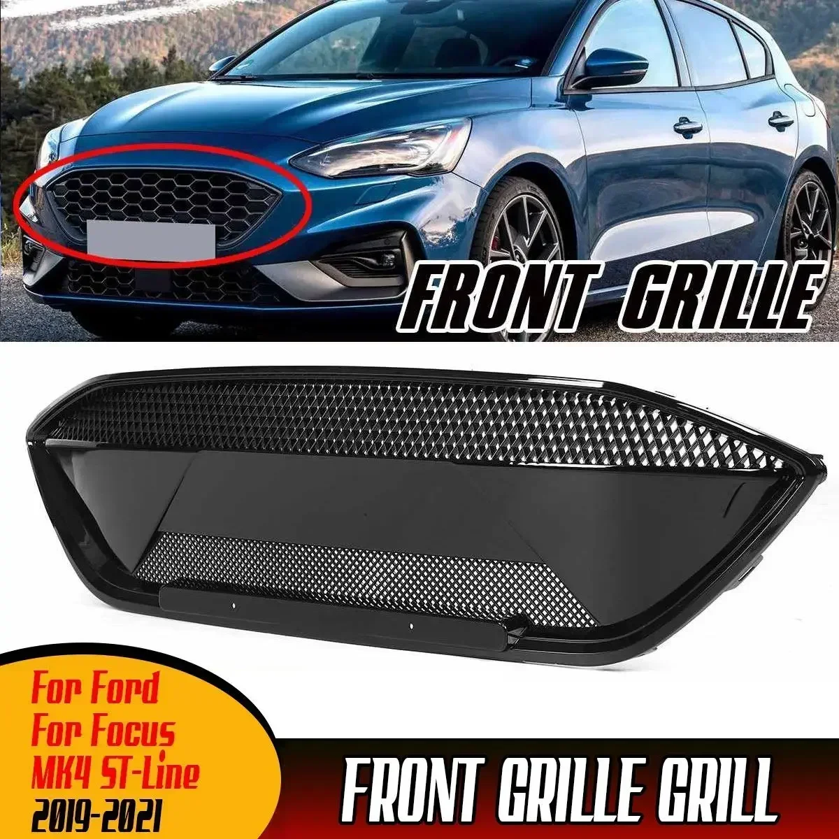 

Высококачественная накладка на передний бампер автомобиля для Ford Focus MK4 ST-Line 2019 2020 2021 MK4 ST-Line Racing Grills Body Kit
