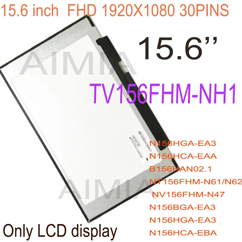 

15,6 дюймовый TV156FHM NH1 N156HCA-EAA fit B156HAN02.1 NV156FHM-N47 n62 NT156FHM-N61 N156BGA-EA3 N156HCA-EBA ЖК-экран