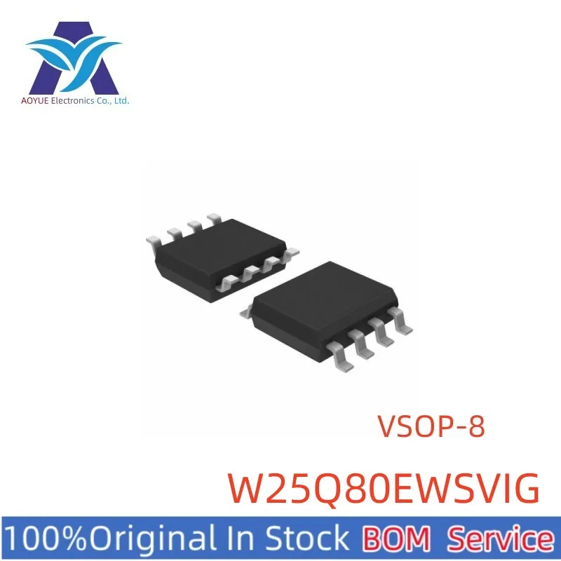 New Original Stock W25Q80EWSVIG W25Q80EWSVIQ P/N: 25Q80EWVIG 25Q80EWVIQ VSOP-8 150mil TR Memory Chip Series One Stop BOM Service