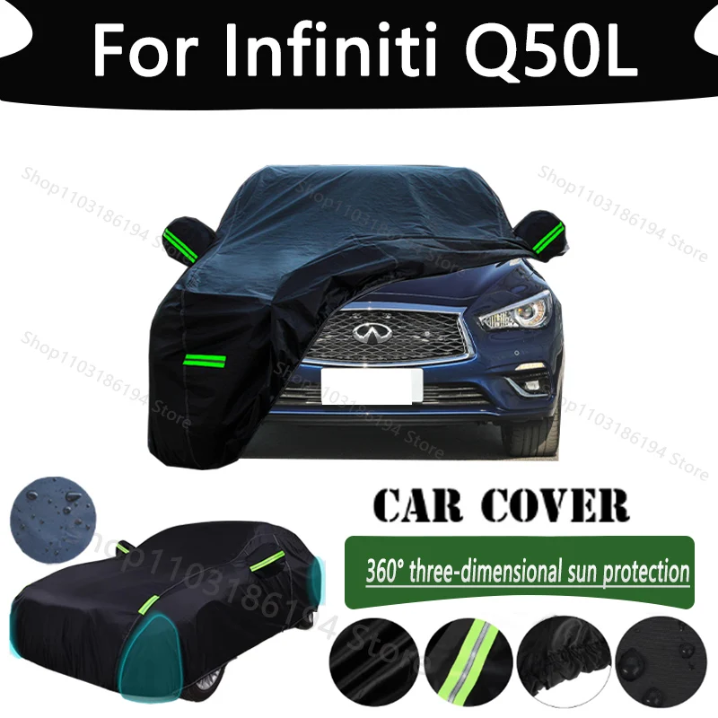 

For Infiniti Q50L Outdoor Protection Full Car Cover Snow Covers Rainwater Sunshine Dustproof Scratches Car Cover